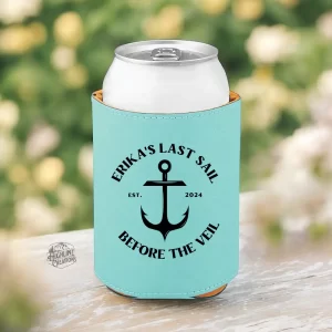 Coozie Beverage Can Cooler Promotional Items Branding Gifts Bachelor Gifts Bridesmaid Gifts Wedding Favors Bachelorette Favors Last Sail Before Veil